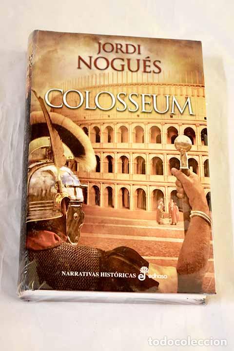 Libros: Colosseum: Nogu&eacute;s, Jordi.- Nogu&eacute;s, Jordi