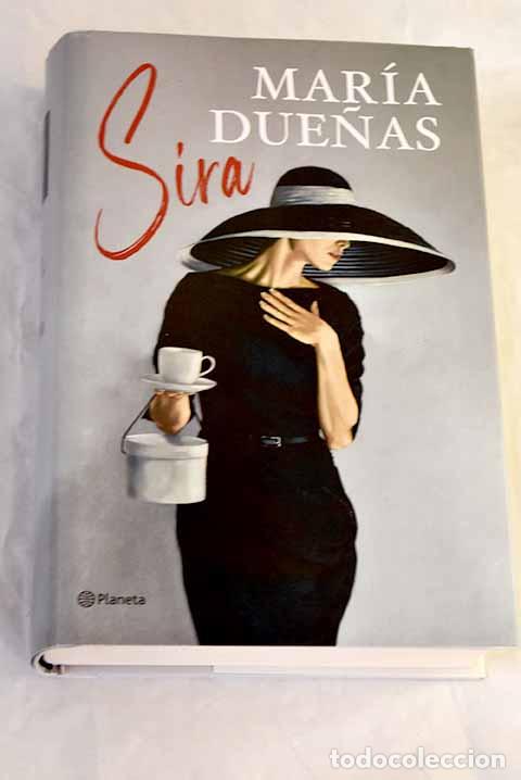 Libros: Sira: Due&ntilde;as, Mar&iacute;a: Editorial Planeta..- Due&ntilde;as, Mar&iacute;a