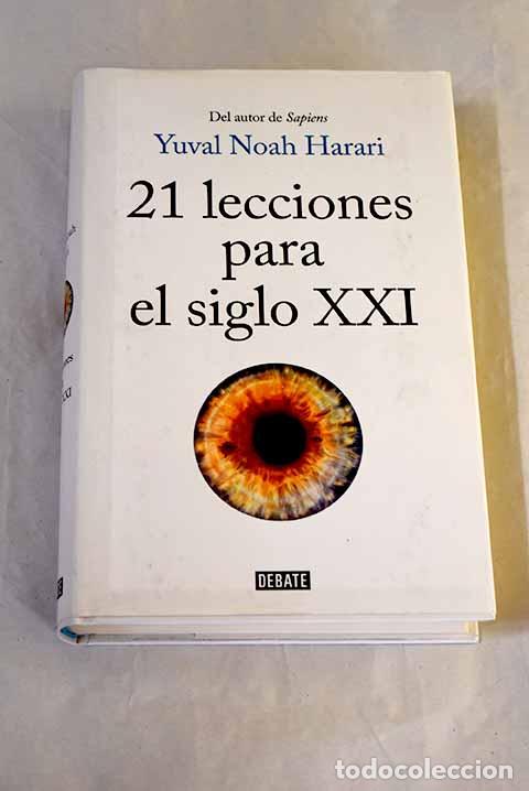 Libros: 21 lecciones para el siglo XXI.- Harari, Yuval Noah