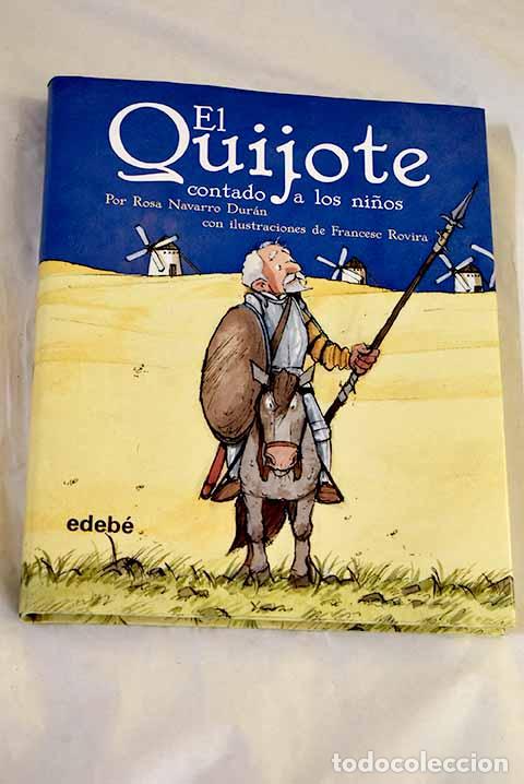 Libros: El Quijote contado a los ni&ntilde;os.- Navarro Dur&aacute;n, Rosa