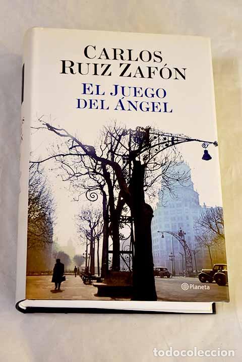 books: El juego del &aacute;ngel: Ruiz Zaf&oacute;n, Carlos.- Ruiz Zaf&oacute;n, Carlos