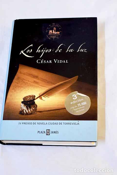 books: Los hijos de la luz: Vidal, C&eacute;sar.- Vidal, C&eacute;sar