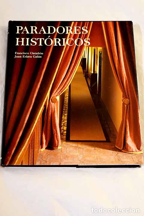 books: Paradores hist&oacute;ricos.- Onta&ntilde;&oacute;n, Francisco