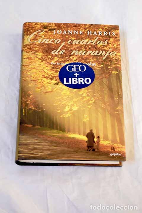 books: Cinco cuartos de naranja.- Harris, Joanne