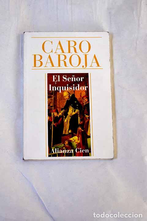Livros em segunda m&atilde;o: El se&ntilde;or inquisidor: Caro Baroja, Julio.- Caro Baroja, Julio