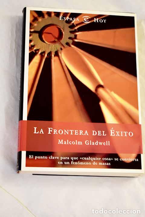 Livros em segunda m&atilde;o: La frontera del &eacute;xito: el punto clave para que cualquier cosa se convierta en un fen&oacute;meno de masas