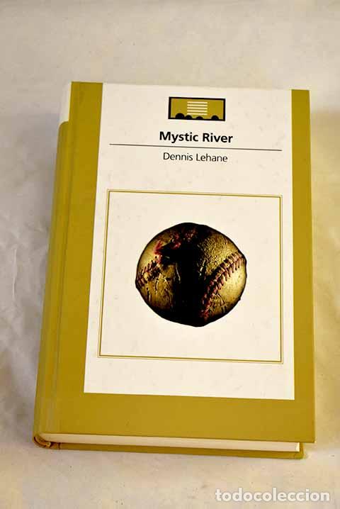 Livros em segunda m&atilde;o: Mystic river: Lehane, Dennis.- Lehane, Dennis