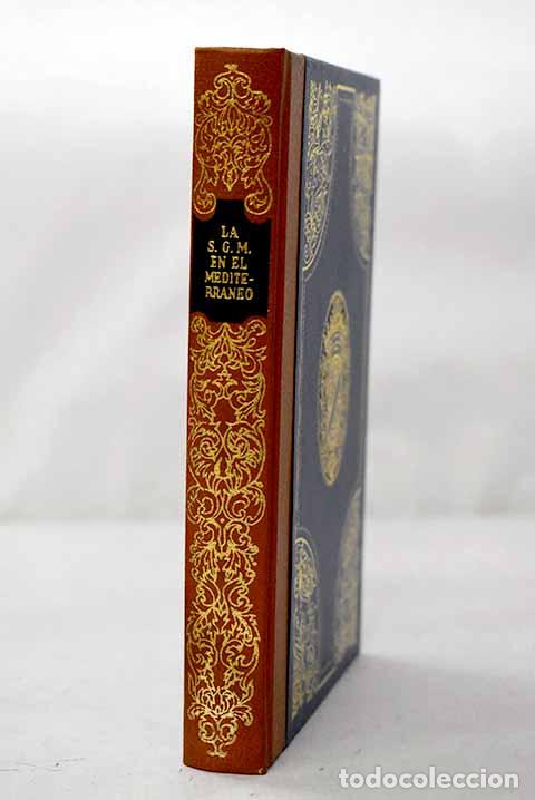 B&uuml;cher: S. G. M. en el Mediterr&aacute;neo, la.- Martinez Conde, Victor