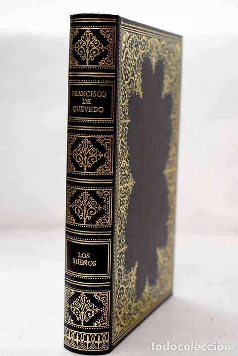 B&uuml;cher: Los sue&ntilde;os: Quevedo y Villegas, Francisco de.- Quevedo y Villegas, Francisco de
