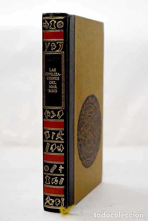 B&uuml;cher: Las civilizaciones del Mar Rojo.- Annequin, Guy