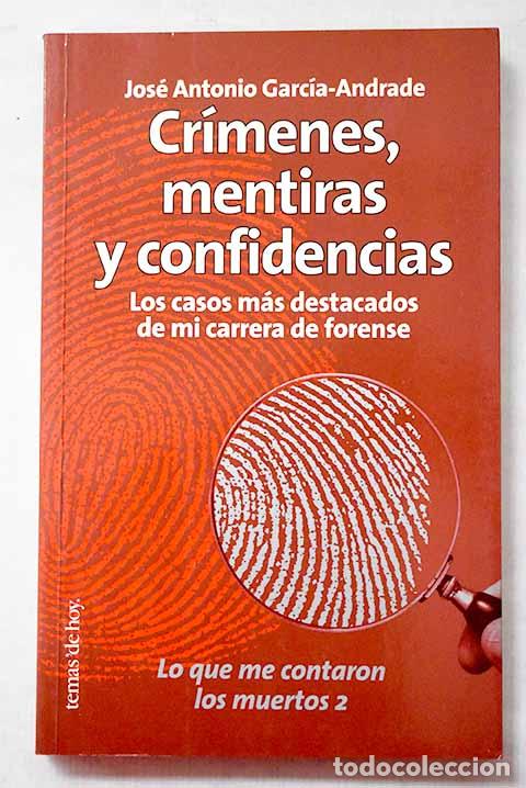 Libros: Cr&iacute;menes, mentiras y confidencias: los casos m&aacute;s destacados de mi carrera forense