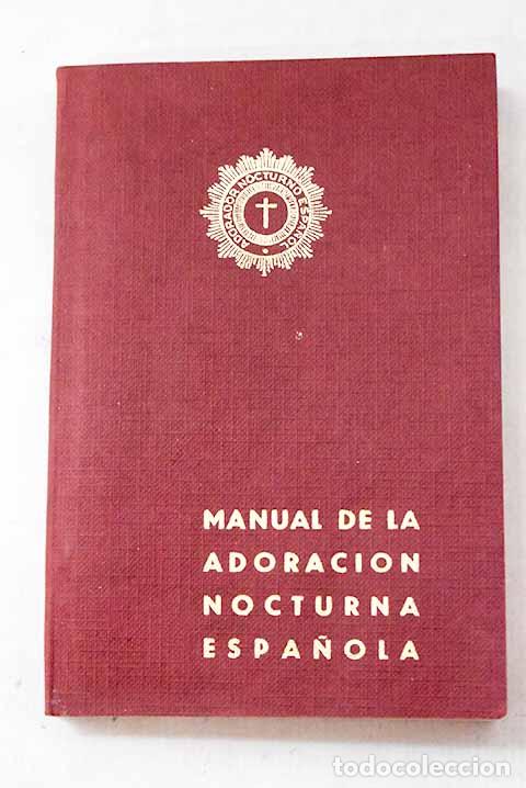 Libros: Manual de la Adoraci&oacute;n nocturna espa&ntilde;ola