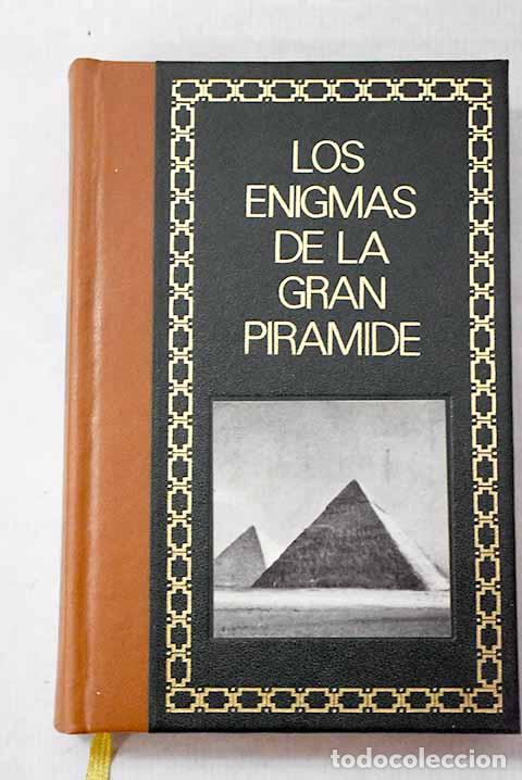 Libros: Los enigmas de la gran pir&aacute;mide.- Aziz, Philippe