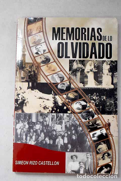 Libros: Memorias de lo olvidado.- Castellon Rizo, Sime&oacute;n