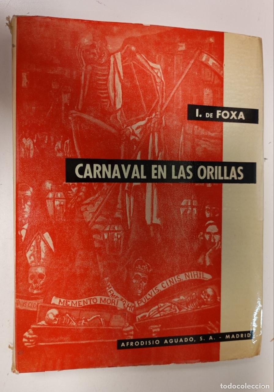 B&uuml;cher: Carnaval en las orillas - Ignacio de Foxa