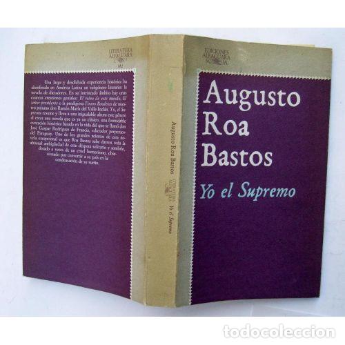 Livros em segunda m&atilde;o: YO EL SUPREMO - ROA BASTOS, AUGUSTO