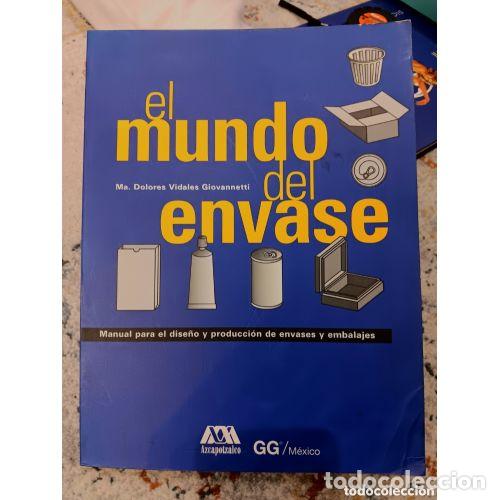 Livros em segunda m&atilde;o: EL MUNDO del ENVASE (MANUAL para el DISE&Ntilde;O y PRODUCCI&Oacute;N de ENVASES y EMBALAJES) - MA.DOLORES VIDA...