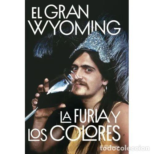Livros em segunda m&atilde;o: LA FURIA Y LOS COLORES - EL GRAN WYOMING