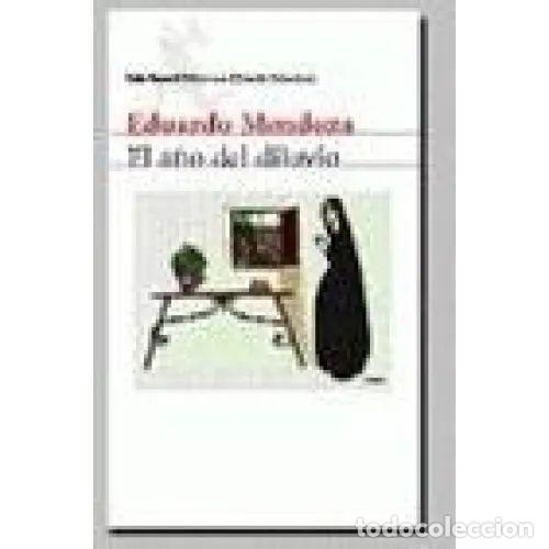 EL A&Ntilde;O DEL DILUVIO - EDUARDO MENDOZA
