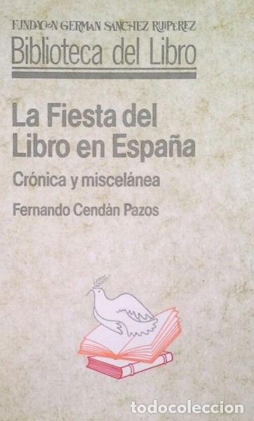 Libros: La fiesta del libro en Espa&ntilde;a- 9788436804751
