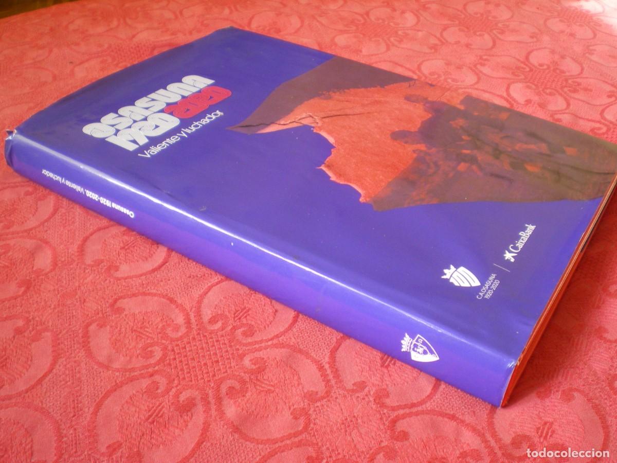 Libros: OSASUNA 1920 2020, VALIENTE Y LUCHADOR. LIBRO DEL CENTENARIO. - Foto 2
