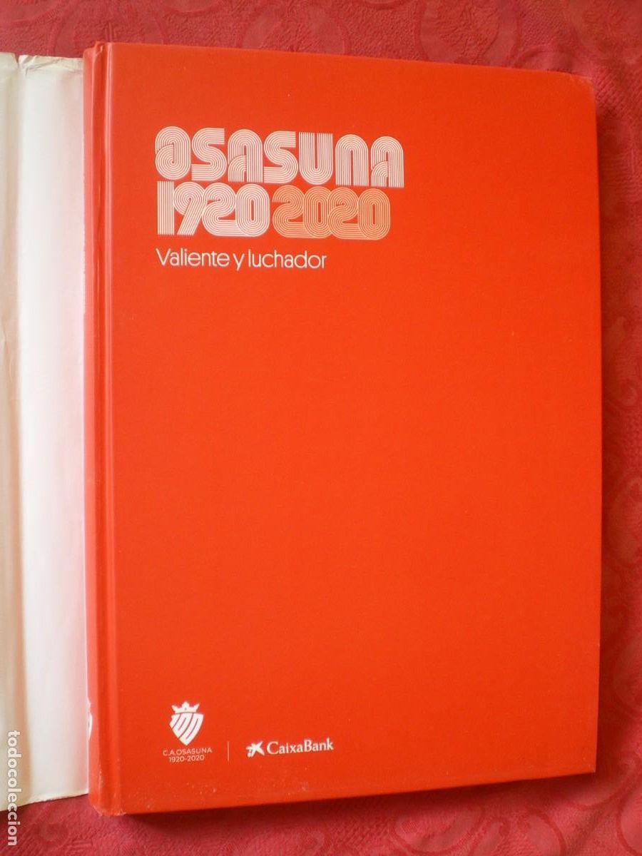 Libros: OSASUNA 1920 2020, VALIENTE Y LUCHADOR. LIBRO DEL CENTENARIO. - Foto 4