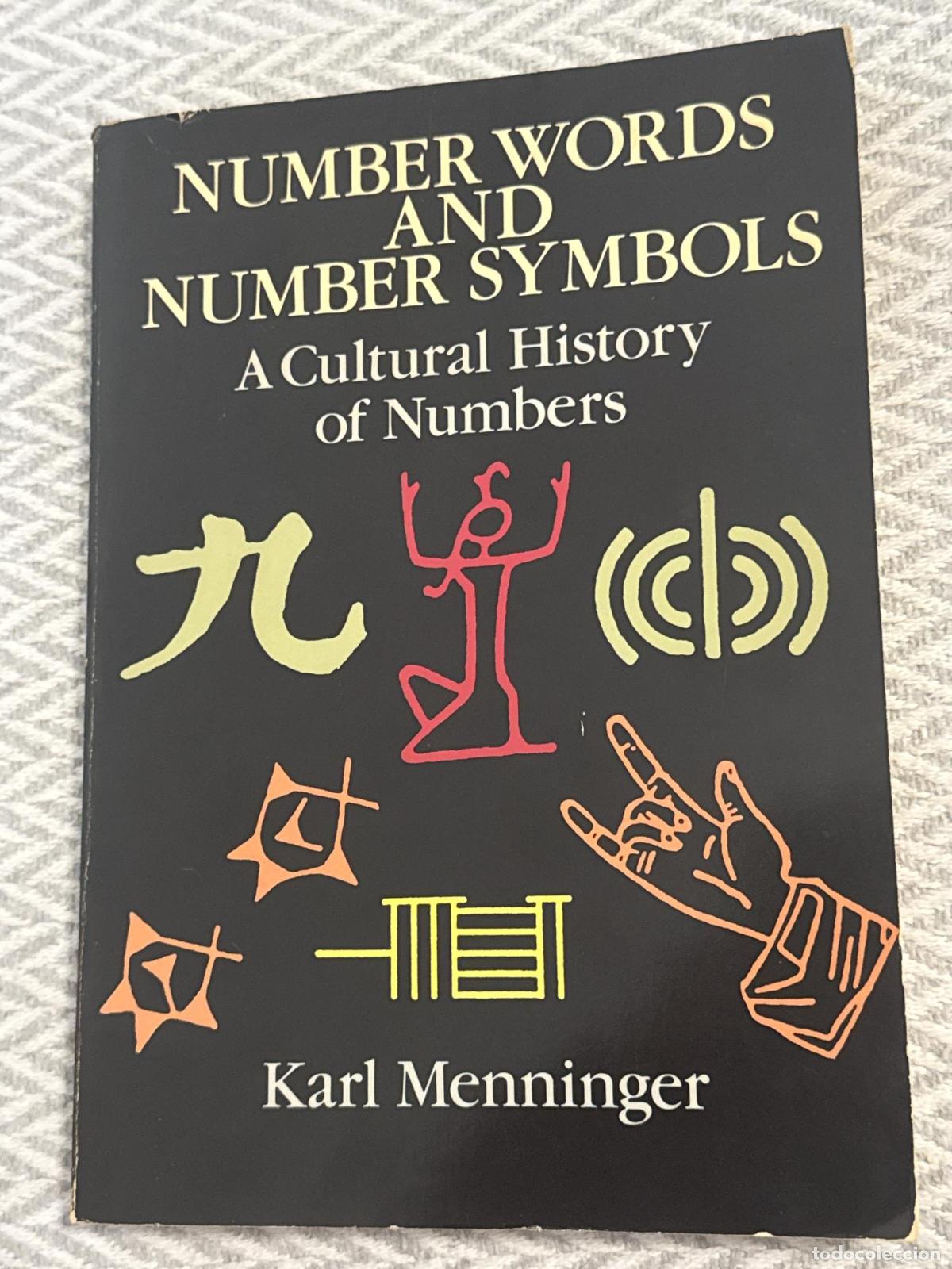 Libros: Number words and number symbols. A cultural history of numbers - Karl Menninger