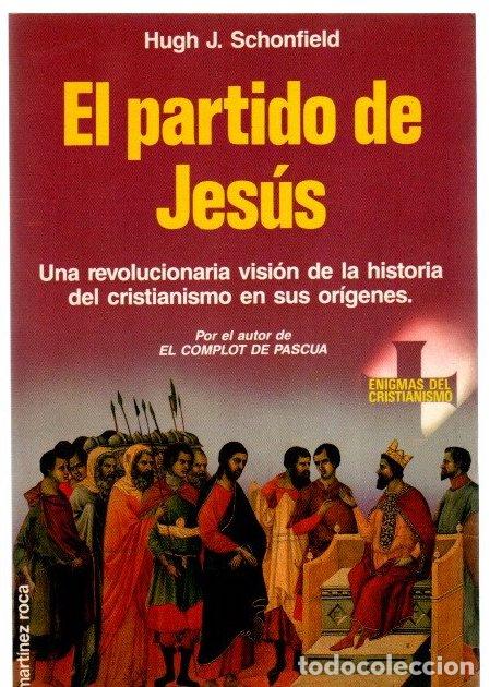 Libri di seconda mano: El partido de Jes&uacute;s - Schonfield, Hugh J.