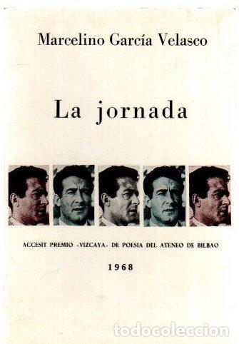 Libros: La jornada - Garc&iacute;a Velasco, Marcelino - Foto 1