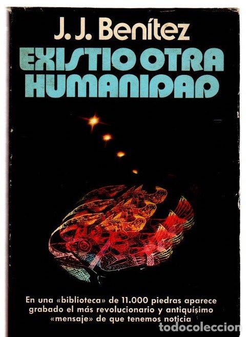 Libros: Existi&oacute; otra humanidad - Ben&iacute;tez, J. J. - Foto 1