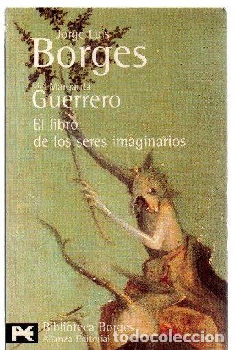 Libri di seconda mano: El libro de los seres imaginarios - Borges, Jorge Luis/Guerrero, Margarita