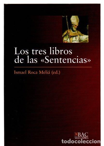 B&uuml;cher: Los tres libros de las &rdquo;Sentencias&rdquo; - Roca Meli&aacute;, Ismael (Ed.)