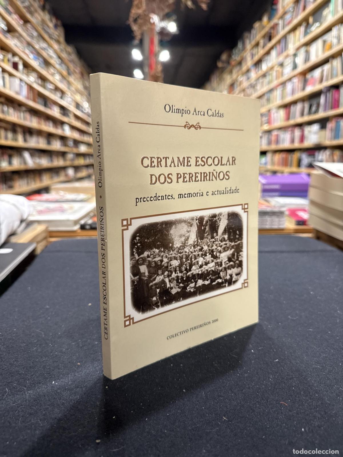 B&uuml;cher: Certame escolar dos pereiri&ntilde;os - Olimpo Arca Caldas
