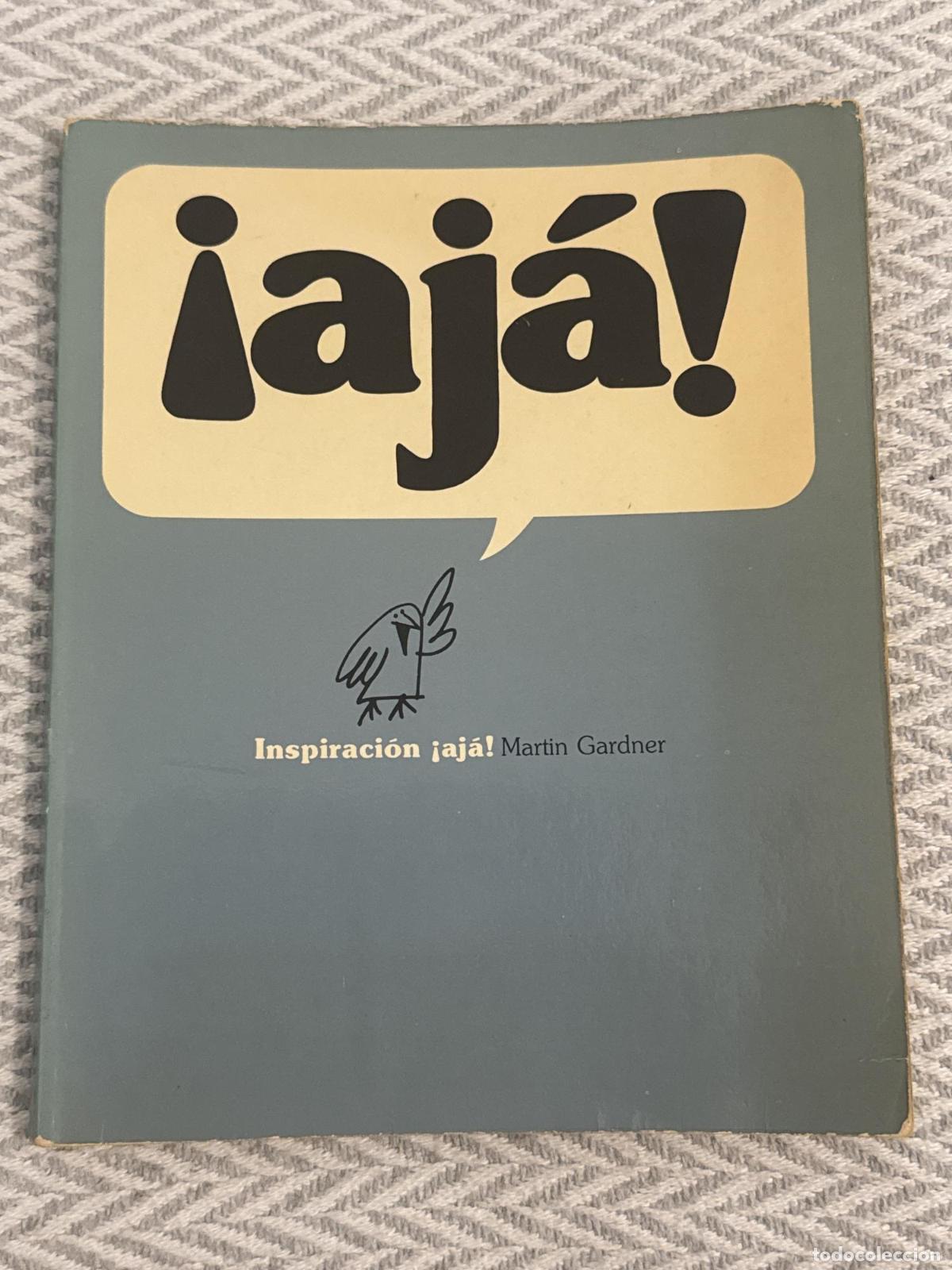 Libros: Inspiraci&oacute;n &iexcl;Aj&aacute;! - Martin Gardner