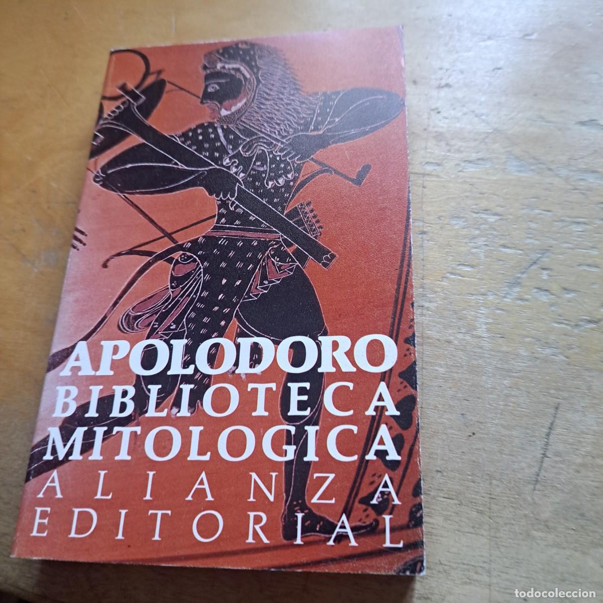 Libros: Biblioteca mitol&oacute;gica Apolodoro MUY BUEN ESTADO Alianza, Madrid, 1999, 18x11 cm, 321 p&aacute;gs. R&uacute;stica.