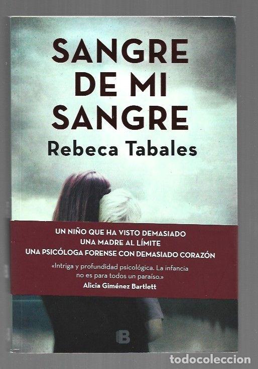 Libros: SANGRE DE MI SANGRE - TABALES, REBECA