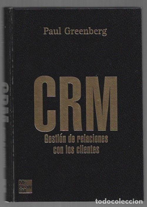 Libri di seconda mano: CRM. GESTION DE RELACIONES CON LOS CLIENTES - GREENBERG, PAUL