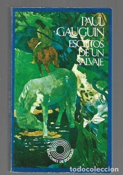 Libros: ESCRITOS DE UN SALVAJE - GAUGUIN, PAUL - Foto 1