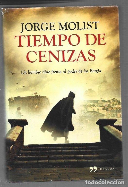 B&uuml;cher: TIEMPO DE CENIZAS - MOLIST, JORGE