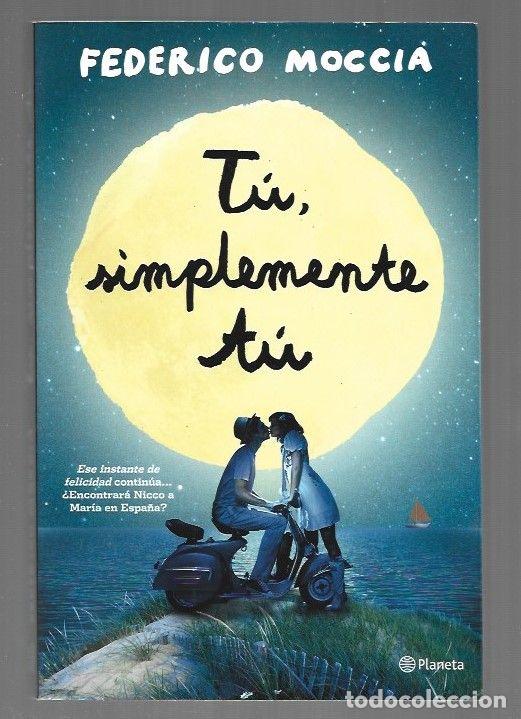 Libros: TU, SIMPLEMENTE TU - MOCCIA, FEDERICO
