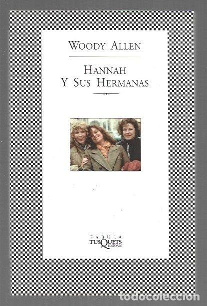 Libros: HANNAH Y SUS HERMANAS - ALLEN, WOODY