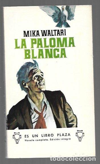 Libros: PALOMA BLANCA - LA - WALTARI, MIKA - Foto 1