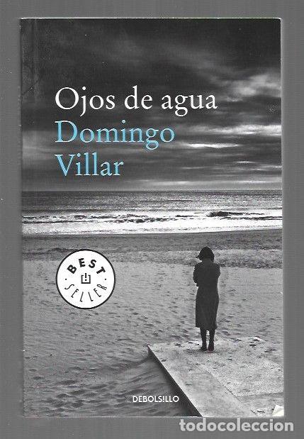 Libros: OJOS DE AGUA - VILLAR, DOMINGO