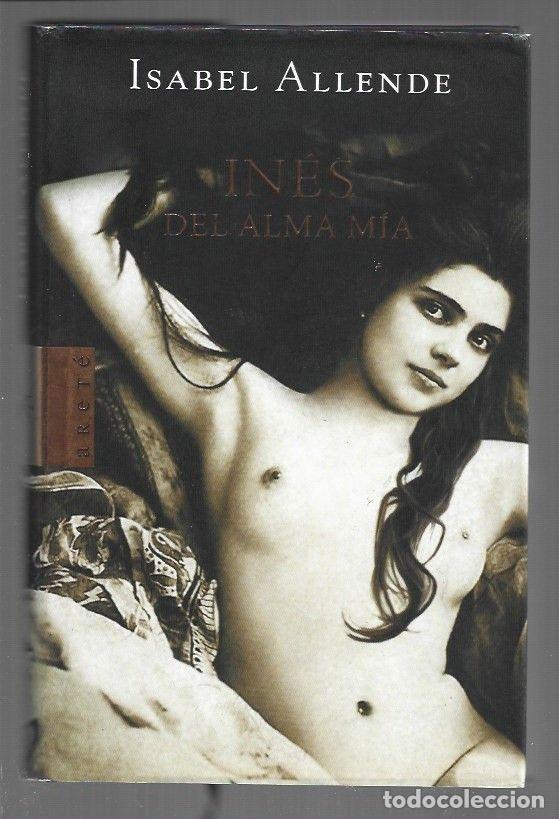 Livros em segunda m&atilde;o: INES DEL ALMA MIA - ALLENDE, ISABEL