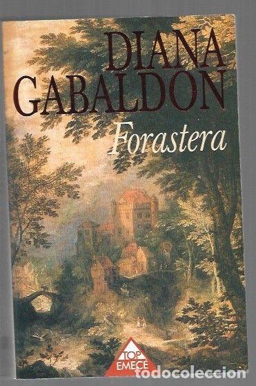 Libros: FORASTERA - GABALDON, DIANA