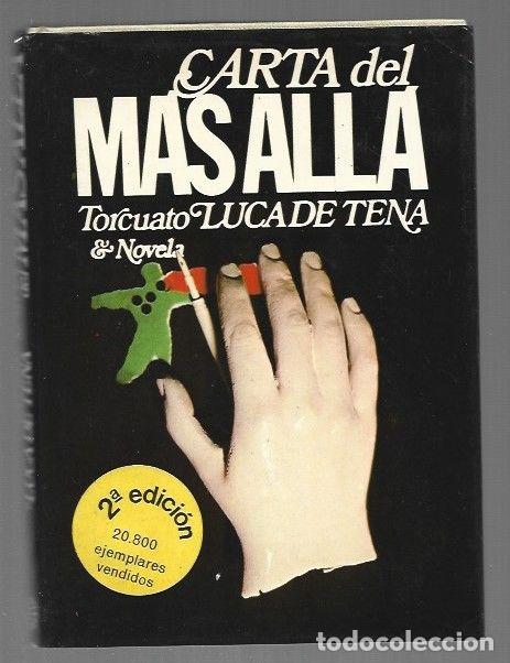 Libros: CARTA DEL MAS ALLA - LUCA DE TENA, TORCUATO