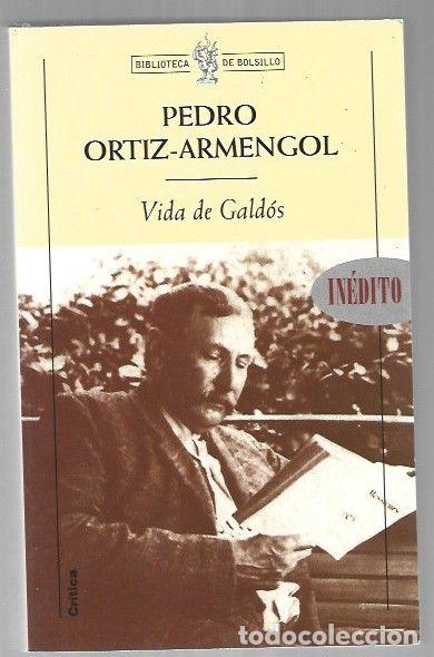 Libri di seconda mano: VIDA DE GALDOS - ORTIZ-ARMENGOL, PEDRO
