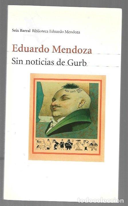 Libros: SIN NOTICIAS DE GURB - MENDOZA, EDUARDO