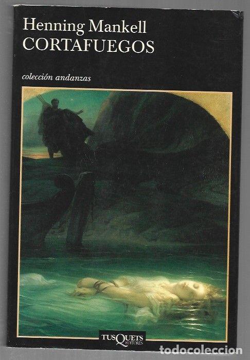 Libros: CORTAFUEGOS - MANKELL, HENNING