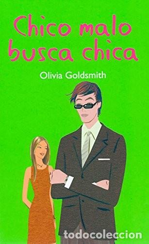 B&uuml;cher: CHICO MALO BUSCA CHICA - OLIVIA GOLDSMITH